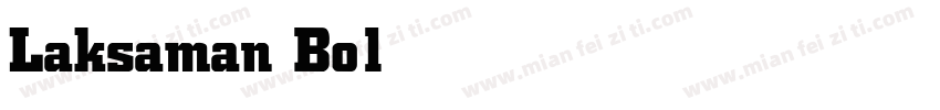 Laksaman Bold字体转换